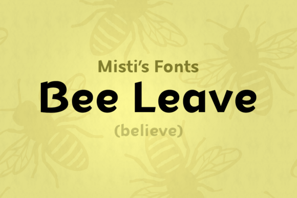 Bee Leave Display Font: Designed for Campaign Impact