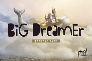 Big Dreamer Font for Creative Marketing