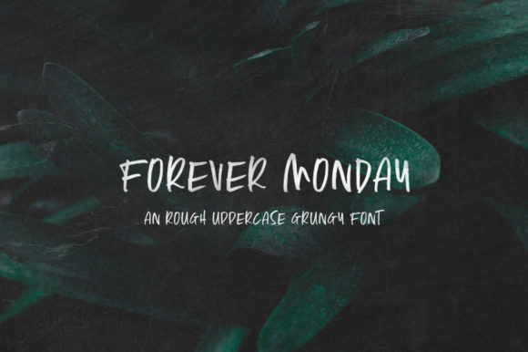 Forever Monday: A Font for Creative Makers